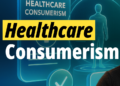 The Future of Healthcare Consumerism